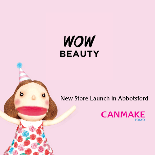 ✨ CANMAKE Arrives at WOW Beauty — Now Open in Abbotsford! ✨