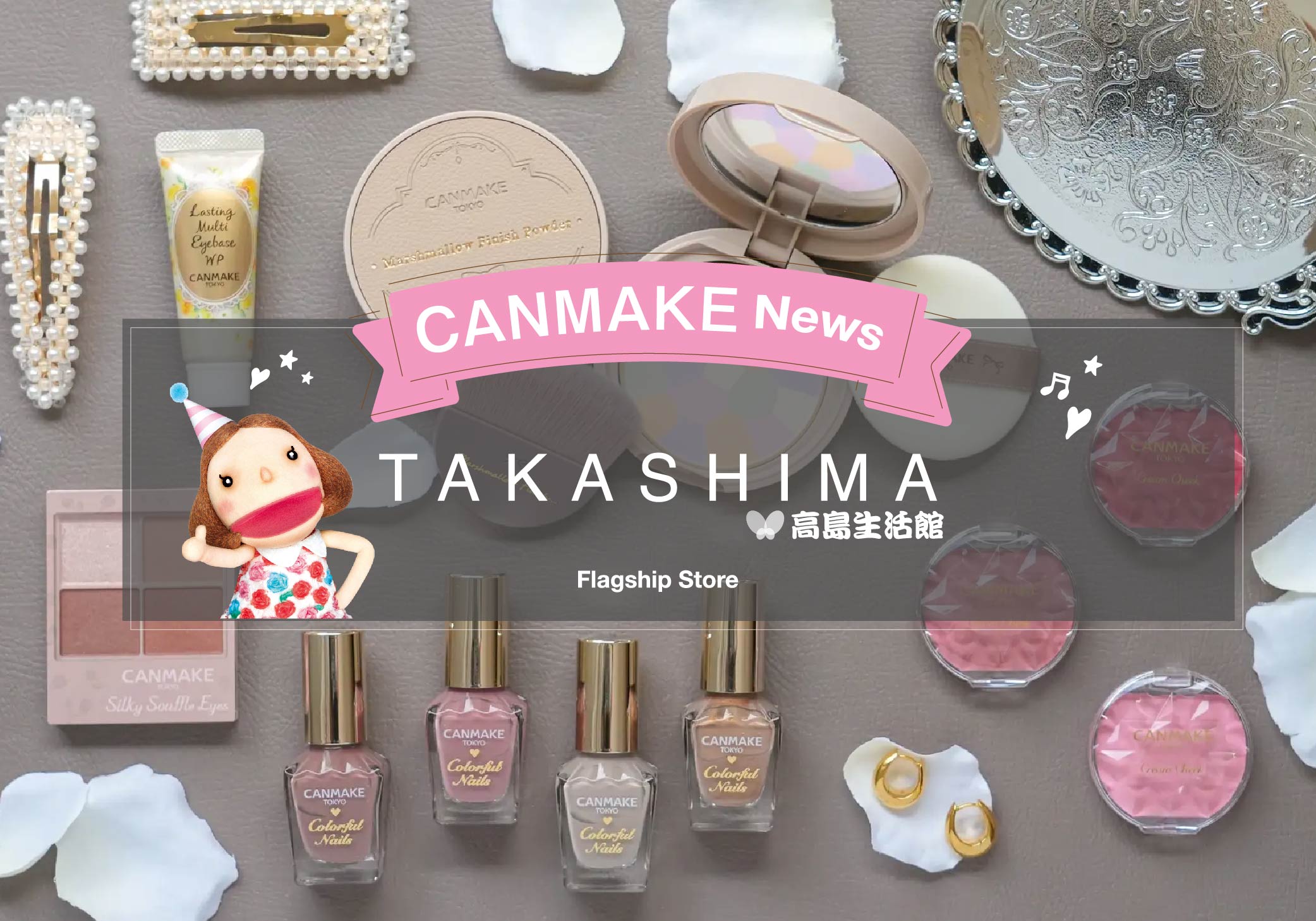 CANMAKE ⭐︎FLAGSHIP STORE X TAKASHIMA ARCADIA  ⌈THE SHOP ⌋ Arcadia Mall coming soon